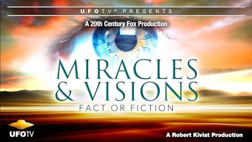 Miracles and Visions - Fact Or Fiction - Image 2