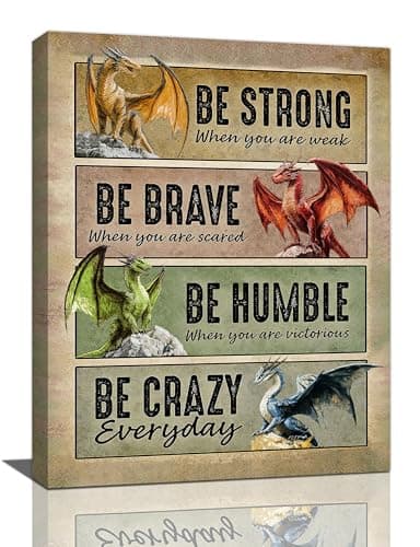 Dragon Wall Art Vintage Dragon Pictures Wall Decor Inspirational Quotes Be Strong Canvas Prints Painting Framed Artwork Decoration for Bedroom Living Room Office Bathroom 12"x16"