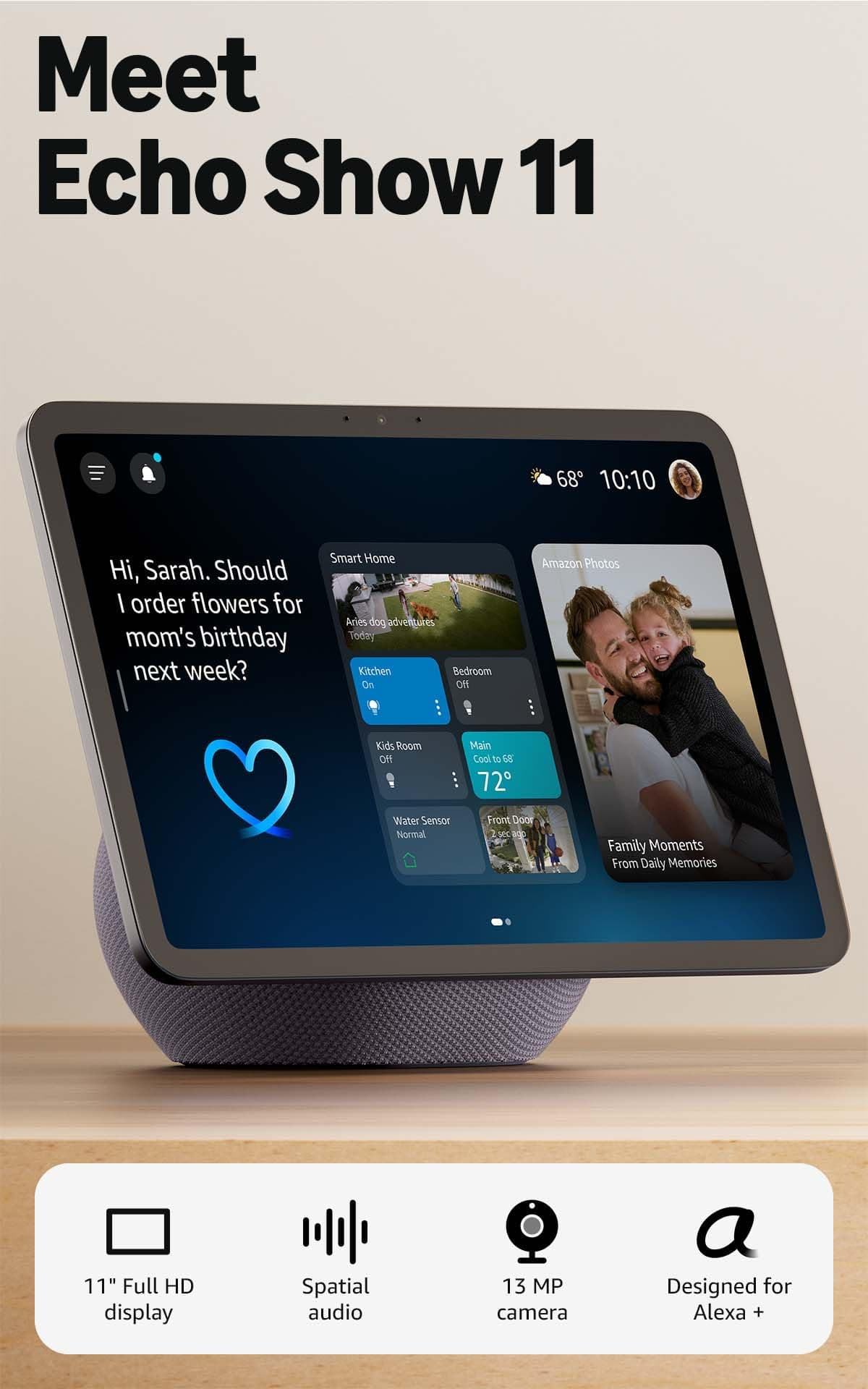 Amazon Echo Show 11 (newest model), Vibrant Full-HD 11" display with more viewing area and spatial audio, Designed for Alexa+, Graphite 11-inch Graphite Device only