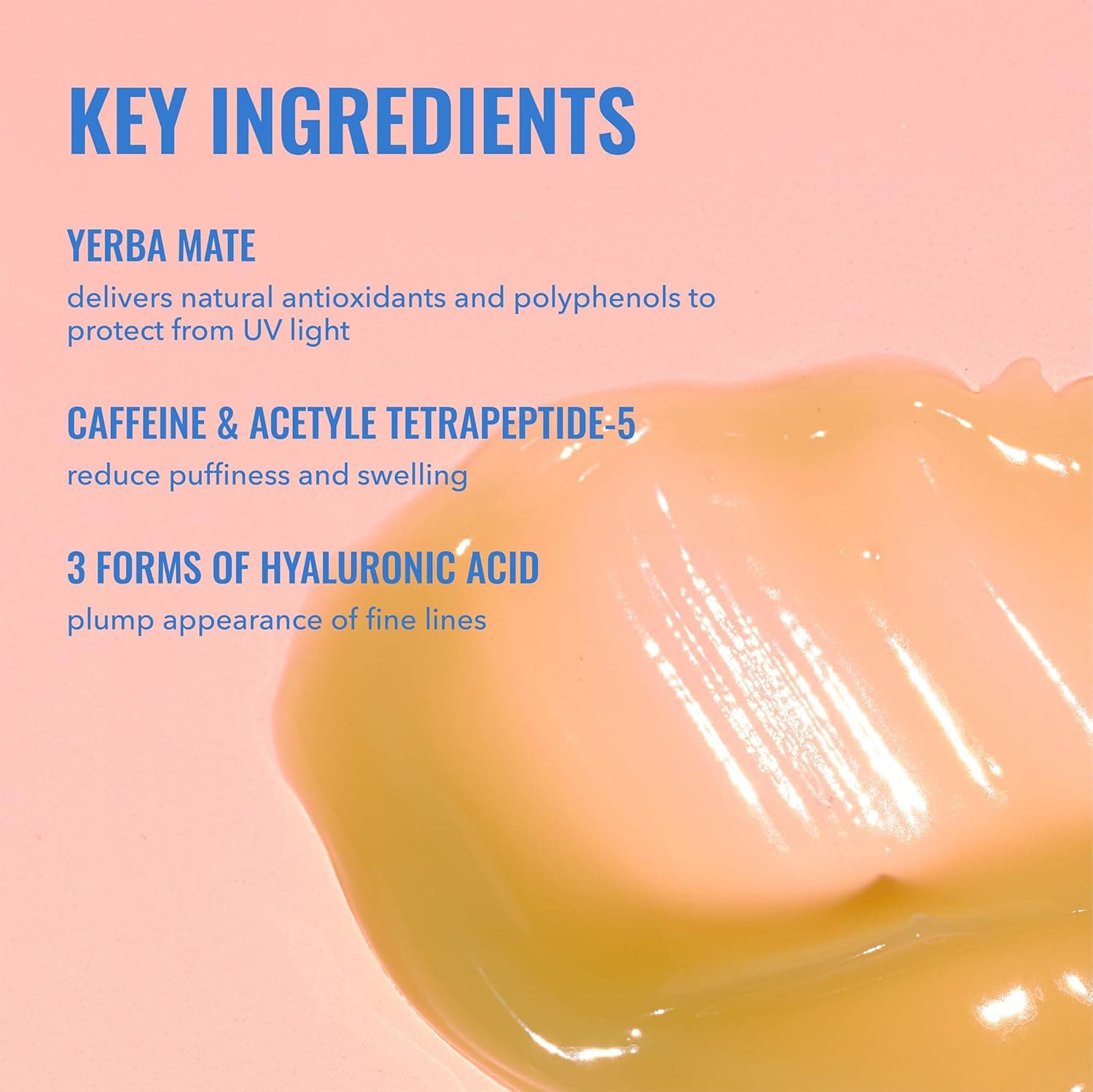 Good Molecules Gel para los Ojos Yerba Mate Wake Up - Crema Hidratante para el Contorno de los Ojos con Ácido Hialurónico y Cafeína - Combate las Ojeras y la Hinchazón - Cuidado de la Piel para la Cara 0.5 Fl Oz (Paquete de 1) - Image 3