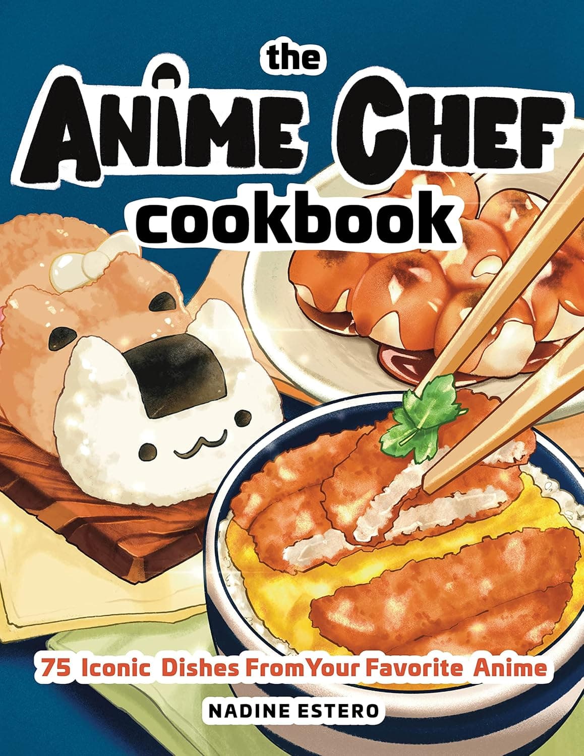 The Anime Chef Cookbook: 75 Iconic Dishes from Your Favorite Anime - Image 2