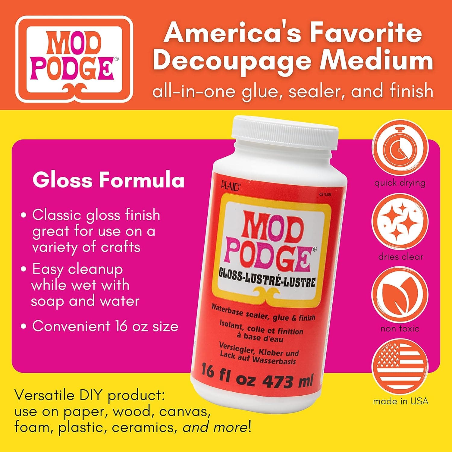 Mod Podge Gloss Sealer, Glue & Finish: All-in-One Craft Solution- Quick Dry, Easy Clean, for Wood, Paper, Fabric & More. Non-Toxic - Craft with Confidence, Made in USA, 16 oz., Pack of 1 - Image 3