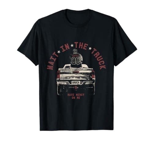 Official HARDY Wait In The Truck T-Shirt