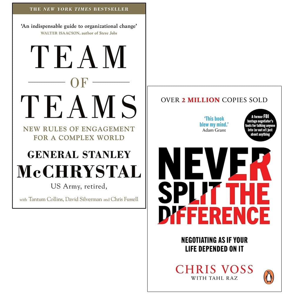 Team of Teams New Rules of Engagement for a Complex World By General Stanley McChrystal & Never Split the Difference By Chris Voss, Tahl Raz 2 Books Collection Set